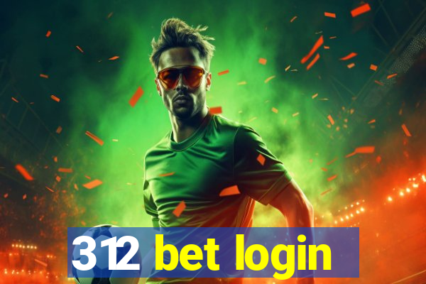 312 bet login